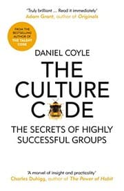 The Culture Code: The Secrets of Highly Successful Groups cover