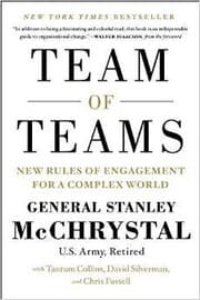 Team of Teams: New Rules of Engagement for a Complex World cover