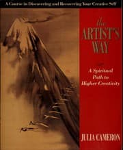 The Artist's Way: A Spiritual Path to Higher Creativity cover