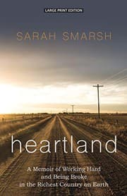 Heartland: A Memoir of Working Hard and Being Broke in the Richest Country on Earth cover