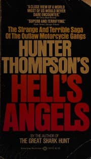 Hell's Angels: The Strange and Terrible Saga of the Outlaw Motorcycle Gangs cover