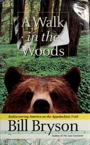A Walk in the Woods: Rediscovering America on the Appalachian Trail cover