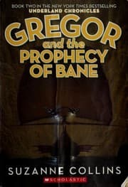 The Underland Chronicles: Gregor and the Prophecy of Bane cover