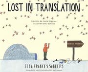 Lost in Translation: An Illustrated Compendium of Untranslatable Words from Around the World cover