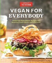 Vegan for Everybody: Foolproof Plant-Based Recipes for Breakfast, Lunch, Dinner, and In-Between cover