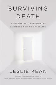Surviving Death: A Journalist Investigates Evidence for an Afterlife cover