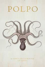 Polpo: A Venetian Cookbook (Of Sorts) cover