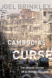Cambodia's Curse: The Modern History of a Troubled Land cover