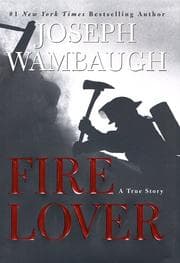 Fire Lover: A True Story cover