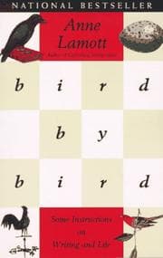 Bird by Bird: Some Instructions on Writing and Life cover