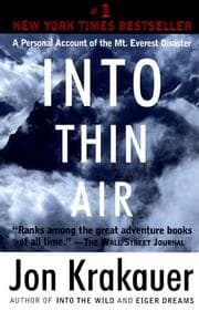 Into Thin Air: A Personal Account of the Mt. Everest Disaster cover