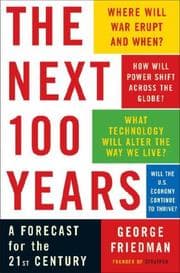 The Next 100 Years: A Forecast for the 21st Century cover