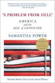 A Problem from Hell: America and the Age of Genocide cover