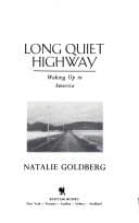 Long Quiet Highway: Waking Up in America cover