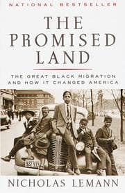 The Promised Land: The Great Black Migration and How It Changed America cover