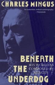 Beneath the Underdog: His World as Composed by Mingus cover