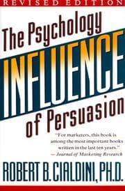 Influence: The Psychology of Persuasion cover