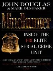 Mindhunter: Inside the FBI's Elite Serial Crime Unit cover