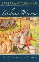 A Distant Mirror: The Calamitous 14th Century cover