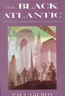 The Black Atlantic: Modernity and Double-Consciousness cover