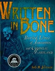 Written in Bone: Buried Lives of Jamestown and Colonial Maryland cover