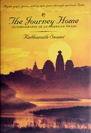 The Journey Home: Autobiography of an American Swami cover