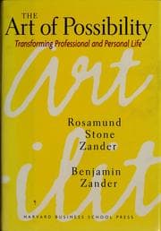 The Art of Possibility: Transforming Professional and Personal Life cover