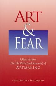 Art & Fear: Observations on the Perils (and Rewards) of Artmaking cover