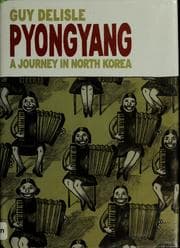 pyongyang a journey in north korea guy delisle cover