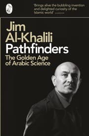 Pathfinders: The Golden Age of Arabic Science cover