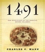 1491: New Revelations of the Americas Before Columbus cover