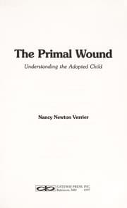 Primal Wound: Understanding the Adopted Child cover