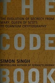 The Code Book: The Science of Secrecy from Ancient Egypt to Quantum Cryptography cover