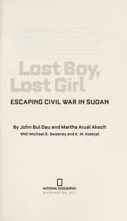 Lost Boy, Lost Girl: Escaping Civil War in Sudan cover