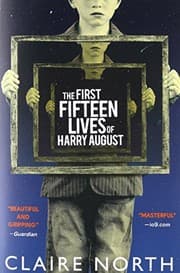 The First Fifteen Lives of Harry August cover