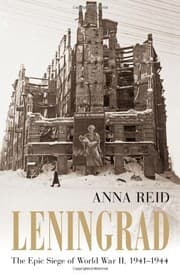 Leningrad: The Epic Siege of World War II, 1941-1944 cover
