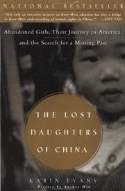 The Lost Daughters of China: Adopted Girls, Their Journey to America, and the Search for a Missing Past cover