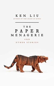 The Paper Menagerie and Other Stories cover