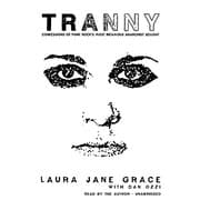Tranny: Confessions of Punk Rock's Most Infamous Anarchist Sellout cover