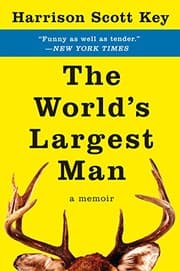 The World's Largest Man: A Memoir cover