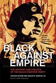 Black Against Empire: The History and Politics of the Black Panther Party cover