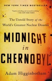 Midnight in Chernobyl: The Untold Story of the World's Greatest Nuclear Disaster cover