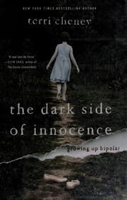 The Dark Side of Innocence: Growing Up Bipolar cover