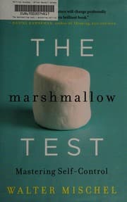 The Marshmallow Test: Mastering Self-Control cover