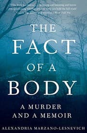 The Fact of a Body: A Murder and a Memoir cover