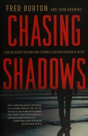 Chasing Shadows: A Special Agent's Lifelong Hunt to Bring a Cold War Assassin to Justice cover