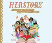 Herstory: 50 Women and Girls Who Shook Up the World cover