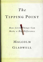 The Tipping Point: How Little Things Can Make a Big Difference cover