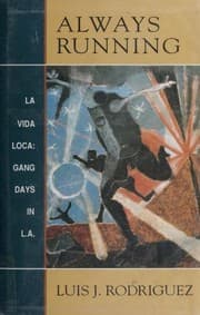 Always Running: La Vida Loca: Gang Days in L.A. cover