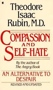 Compassion and Self-Hate: An Alternative to Despair cover